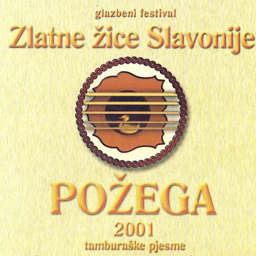 Požega 2001., Tamburaške Pjesme