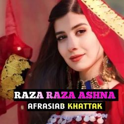 RAZA RAZA ASHNA-GjFeVjhzRAI