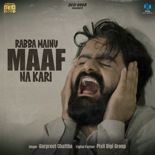 Rabba Mainu Maaf Na Kari