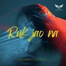 Ruk Jao Na-QSkkRiEGB2U