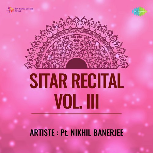 Sitar Recital Vol. III