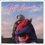 Soft Launch