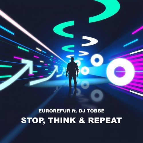 Stop, Think & Repeat (with DJ Tobbe)