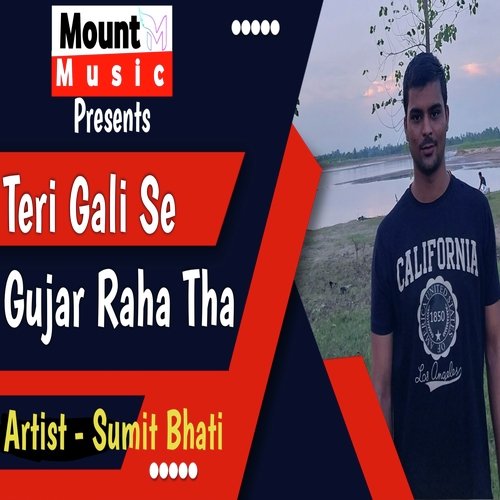 Teri Gali Se Gujar Raha Tha