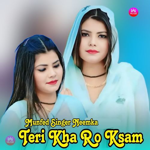 Teri Kha Ro Ksam