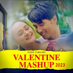 Valentine Mashup 2023-KiEldBhlBXk