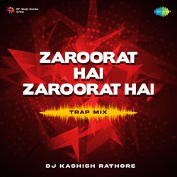 Zaroorat Hai Zaroorat Hai - Trap Mix-MSQ4STVcQ3k