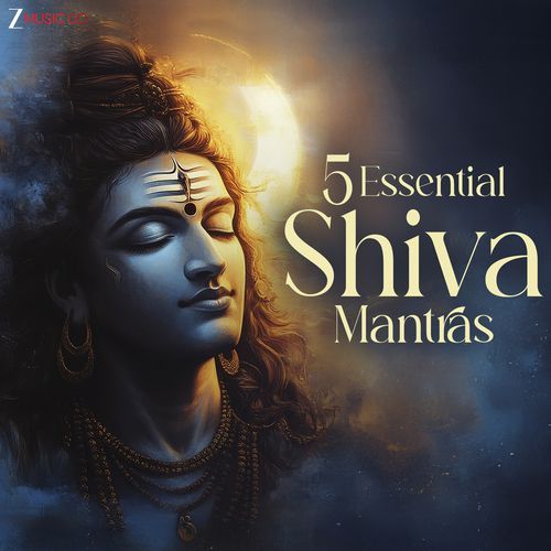 5 Essential Shiva Mantras