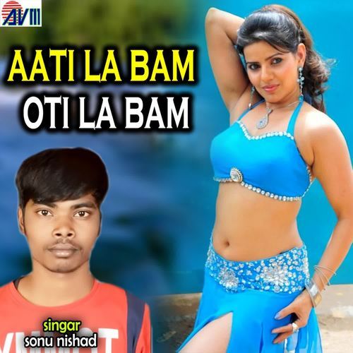 Aati La Bam Oti La Bam