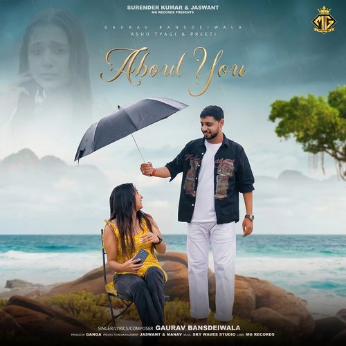 About You (Feat. Ashu Tyagi, Preeti)