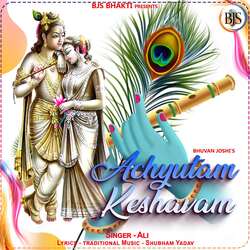 Achyutam Keshavam-Ml5SehcAX0Y