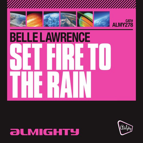 Set Fire To The Rain (Almighty Essential Radio Edit)