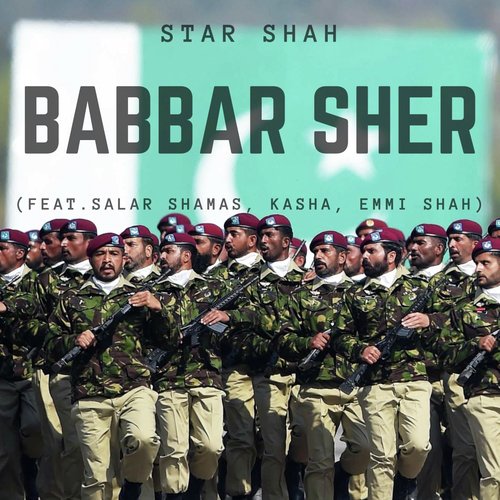 Babbar Sher (feat. Salar Shamas, Kasha & Emmi Shah)