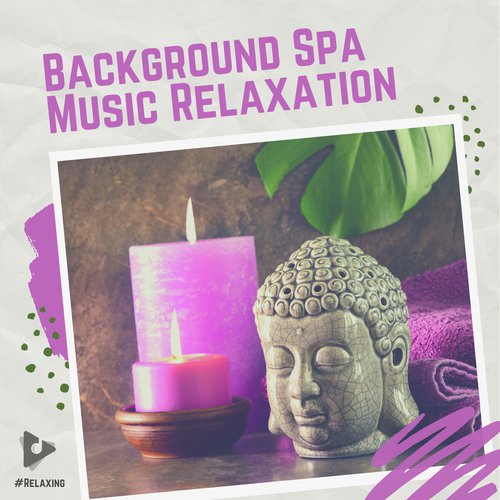 Background Spa Music Relaxation