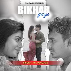 Bikhar Gaye-KAQyehsJAkU