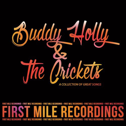 Buddy Holly & The Crickets - A Collection of Great Songs