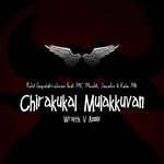 Chirakukal Mulakkuvan (VIP Mix)