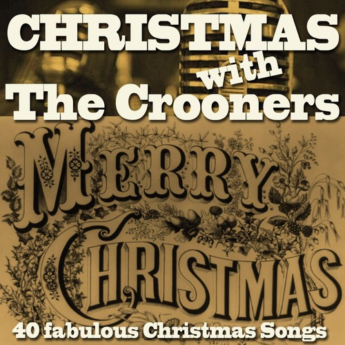 Christmas with the Crooners