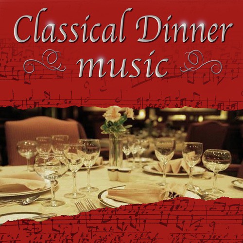 Classical Dinner Music