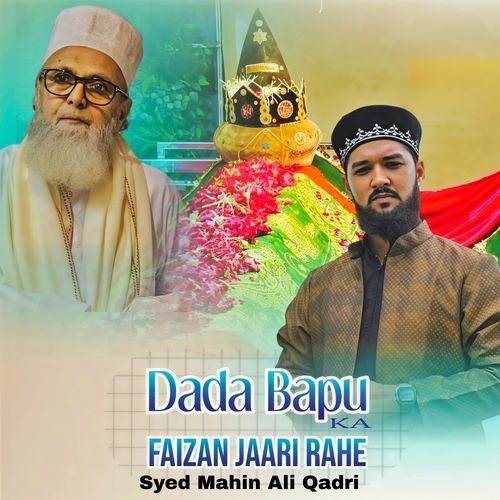 Dada Bapu Ka Faizan Jaari Rahe