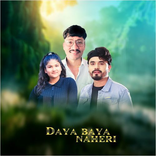 Daya Baya Naheri