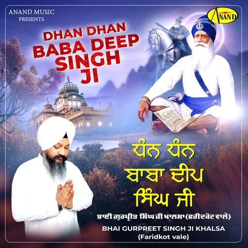 Dhan Dhan Baba Deep Singh Ji