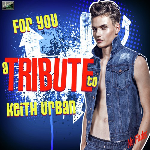 For You (A Tribute to Keith Urban)