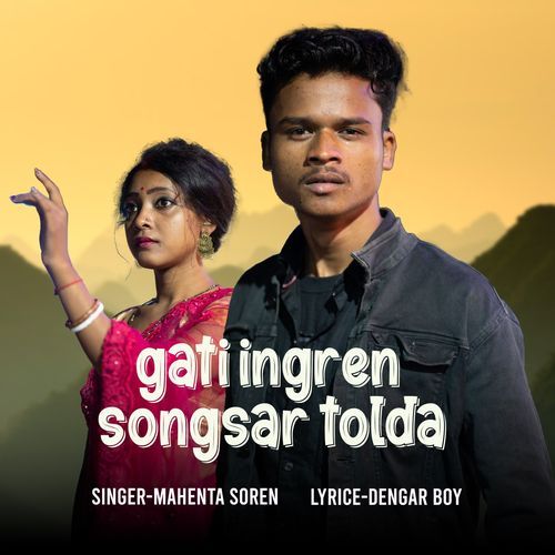 Gati Ingren Songsar Tolda