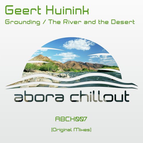 Grounding / The River & The Desert