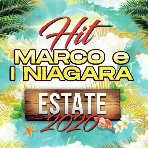 Hit Marco e i Niagara estate 2020