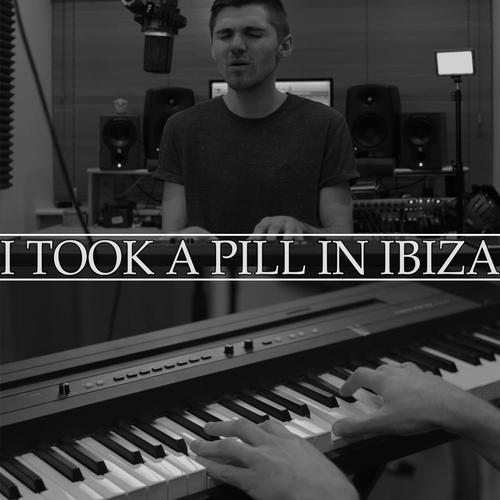 I Took a Pill in Ibiza_poster_image