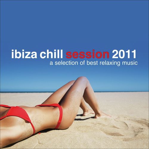 Ibiza Chill Session 2011