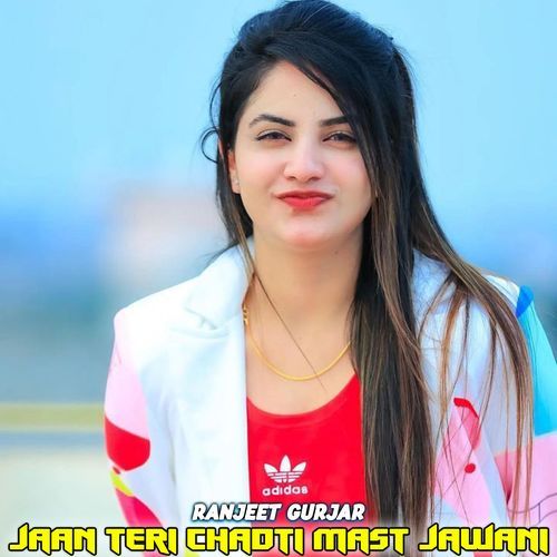 Jaan Teri Chadti Mast Jawani
