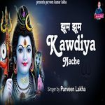 Jhoom Jhoom Kawadiye Nache