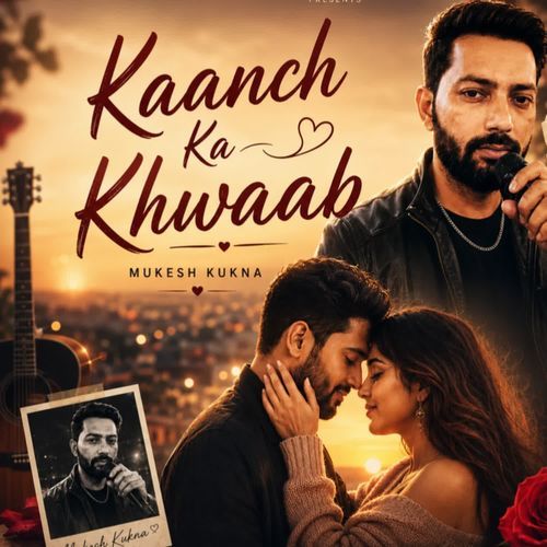 Kaanch Ka Khwaab