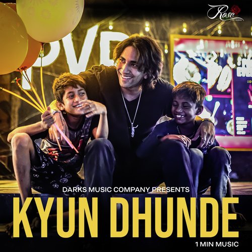 Kyun Dhunde