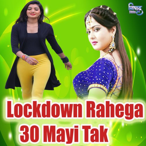 Lockdown Rahega 30 Mayi Tak