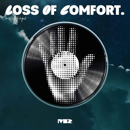 Loss Of Comfort