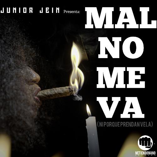 Mal No Me Va (Ni Porque Prendan Vela)_poster_image