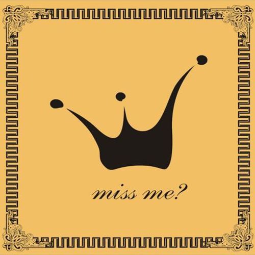 Miss Me?