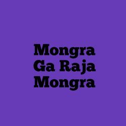 Mongra Ga Raja Mongra-KiI,ABsHAwo