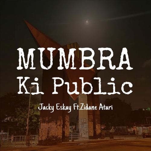 Mumbra Ki Public (feat. Zidane Attari) cover art