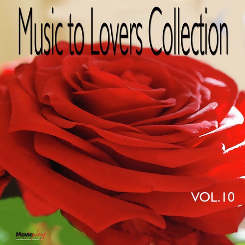 Music  To Lovers Collection, Vol.10