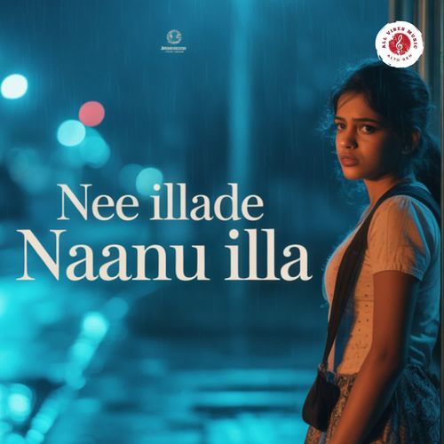 Nee Illade Naanu Illa