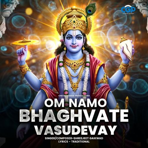 Om Namo Bhaghvate Vasudevay