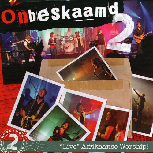 Onbeskaamd 2 (Live Afrikaans Worship!)_poster_image