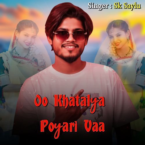 Oo Khatalya Poyari Vaa