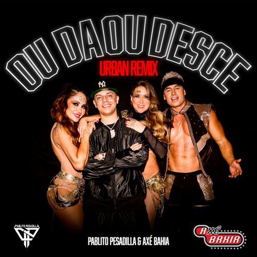 Ou Da Ou Desce (Urban Remix)_poster_image