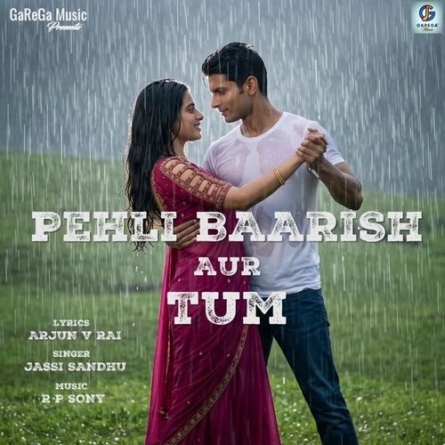 Pehli Baarish Aur Tum