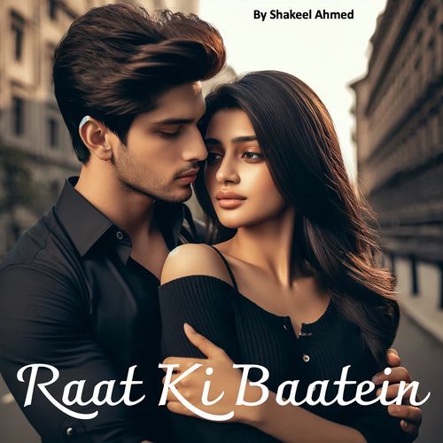 Raat Ki Baatein